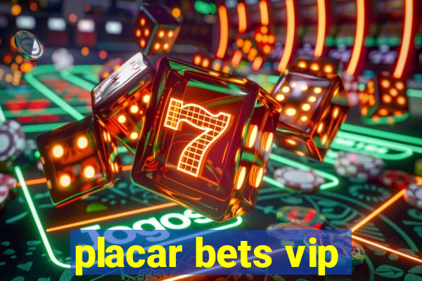 placar bets vip